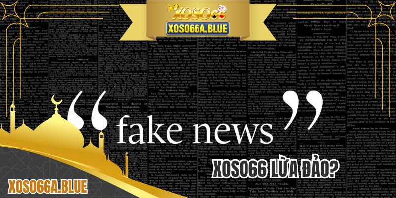 XOSO66 Lừa Đảo? Giải Thích Về Sự Kiện Thất Thiệt Gần Đây
